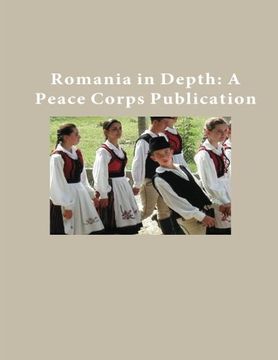 portada Romania in Depth: A Peace Corps Publication