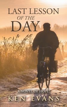 portada Last Lesson of the Day: A Novel of Hope! (en Inglés)