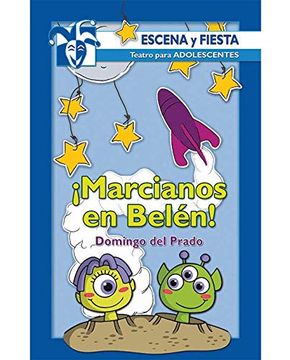 portada Marcianos en Belén! 29 (Escena y Fiesta) (in Spanish)