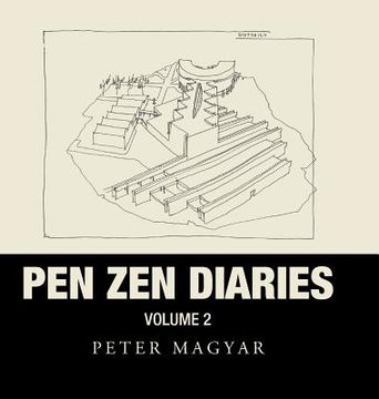 portada Pen Zen Diaries: Volume Two (en Inglés)