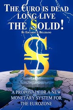 portada the euro is dead; long live the solid! (in English)