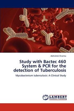 portada study with bactec 460 system & pcr for the detection of tuberculosis (en Inglés)