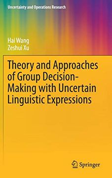 portada Theory and Approaches of Group Decision Making With Uncertain Linguistic Expressions (Uncertainty and Operations Research) (en Inglés)