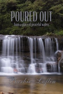 portada Poured Out: from a place of peaceful waters (en Inglés)