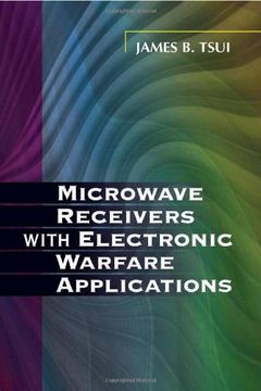 portada Microwave Receivers With Electronic Warfare Applications (Electromagnetics and Radar) (in English)