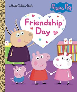 portada Friendship day (Peppa Pig) (Little Golden Book) (in English)
