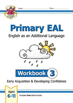 portada New Primary Eal: English for Ages 6-11 - Workbook 3 (Early Acquisition & Developing Competence) (Cgp Primary Eal) 