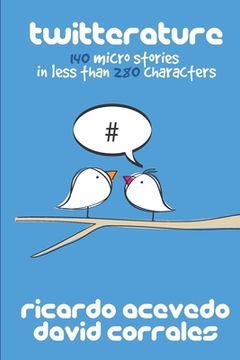portada Twitterature: 140 micro stories in less than 280 characters