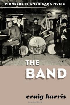 portada The Band: Pioneers of Americana Music