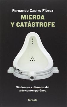 portada Mierda Y Catástrofe (in Spanish)