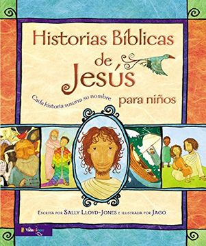 portada Historias b Blicas de jes s Para ni os: Cada Historia Susurra su Nombre (Jesus Storybook Bible) (in Spanish)