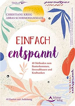 portada Einfach Entspannt- 40 Methoden zum Runterkommen, Stressabbauen und Krafttanken (in German)