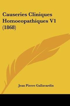 portada causeries cliniques homoeopathiques v1 (1868) (in English)