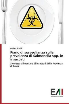 portada Piano di sorveglianza sulla prevalenza di Salmonella spp. in insaccati: Sicurezza alimentare di insaccati della Provincia di Pavia (Italian Edition)
