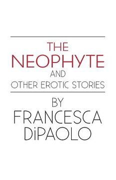 portada the neophyte and other erotic stories (in English)