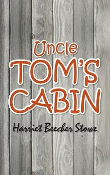 portada Uncle Tom's Cabin (en Inglés)