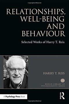 portada Relationships, Well-Being and Behaviour: Selected Works of Harry Reis (en Inglés)