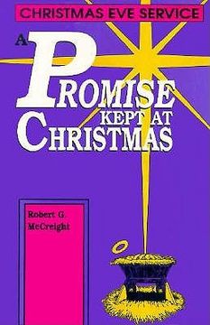 portada a promise kept at christmas: christmas eve service (en Inglés)