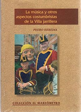 portada La Música y Otros Aspectos Costumbristas de la Villa Jarrillera.