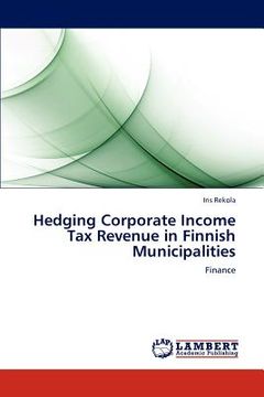 portada hedging corporate income tax revenue in finnish municipalities (en Inglés)