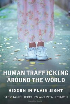 portada human trafficking around the world: hidden in plain sight (en Inglés)