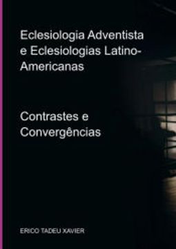 portada Eclesiologia Adventista e Eclesiologias Latino-Americanas (en Portugués)