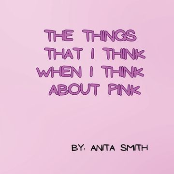 portada The things that I think when I think about pink (in English)