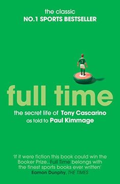 portada Full Time: The Secret Life Of Tony Cascarino