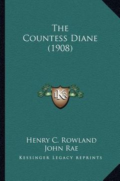 portada the countess diane (1908) the countess diane (1908) (in English)