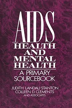 portada Aids, Health, and Mental Health: A Primary Sourcebook (en Inglés)