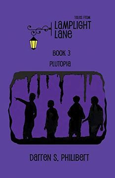 portada Tales From Lamplight Lane Book 3: Plutopia (en Inglés)