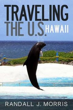 portada Traveling the U.S.: Hawaii (en Inglés)
