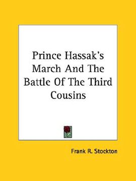 portada prince hassak's march and the battle of the third cousins (en Inglés)