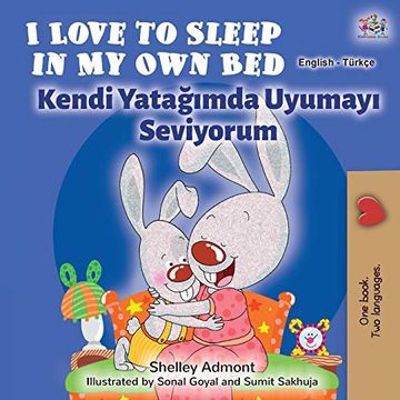 portada I Love to Sleep in my own bed (English Turkish Bilingual Book) (English Turkish Bilingual Collection) (en Turco)