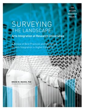 portada Surveying the Landscape: Arts Integration at Research Universities: A Review of Best Practices and Challenges for Arts Integration in Higher Education