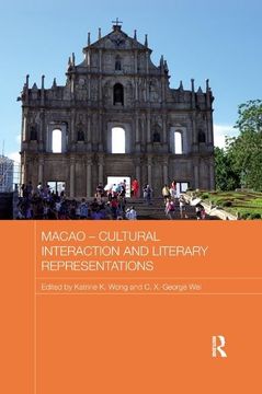 portada Macao - Cultural Interaction and Literary Representations (en Inglés)