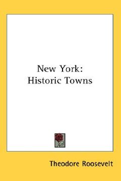 portada new york: historic towns (en Inglés)