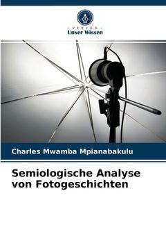 portada Semiologische Analyse von Fotogeschichten (en Alemán)