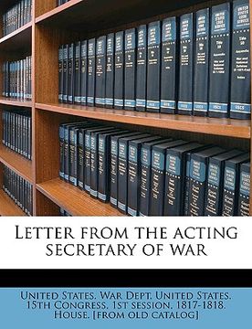 portada letter from the acting secretary of war (en Inglés)