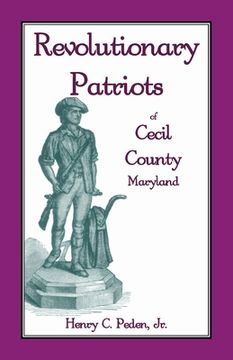 portada Revolutionary Patriots of Cecil County, Maryland (in English)