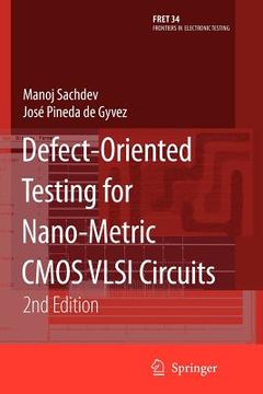 portada defect-oriented testing for nano-metric cmos vlsi circuits