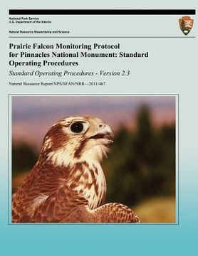 portada Prairie Falcon Monitoring Protocol for Pinnacles National Monument: Standard Operating Procedures (en Inglés)