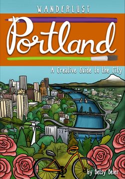 portada Wanderlust Portland (Wanderlust Guides) (en Inglés)