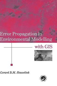 portada error propagation in environmental modelling with gis (en Inglés)