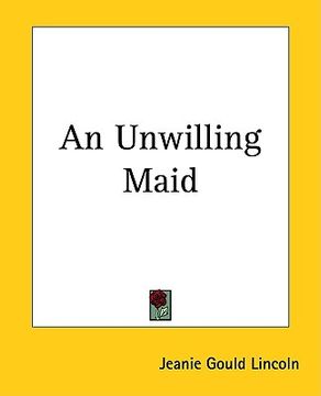 portada an unwilling maid (in English)
