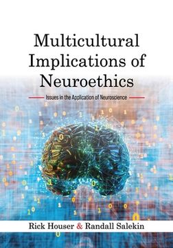 portada Multicultural Implications of Neuroethics: Issues in the Application of Neuroscience (en Inglés)