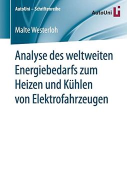portada Analyse des Weltweiten Energiebedarfs zum Heizen und Kühlen von Elektrofahrzeugen (en Alemán)