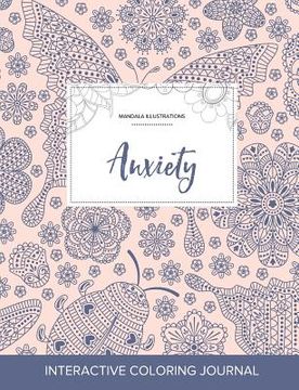 portada Adult Coloring Journal: Anxiety (Mandala Illustrations, Ladybug) (en Inglés)