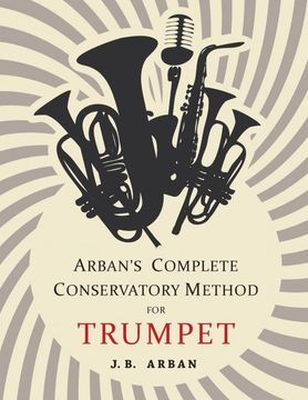 portada Arban's Complete Conservatory Method for Trumpet (en Inglés)