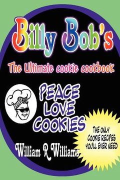portada billy bob's the ultimate cookie cookbook (in English)